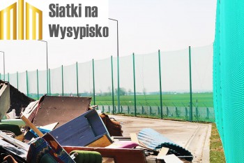 Na ogrodzenie wysypiska - Siatka na wymiar - Na wymiar siatki zabezpieczające wysypisko